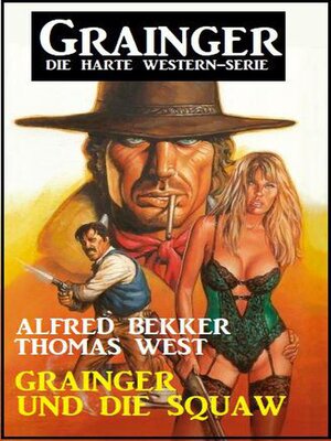 cover image of Grainger und die Squaw